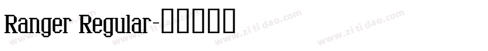 Ranger Regular字体转换